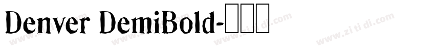 Denver DemiBold字体转换